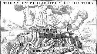 The Siege of the Acropolis and the Destruction of the Parthenon