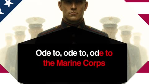 Ode to the Marine Corps (Extended Version) - Chorus 2