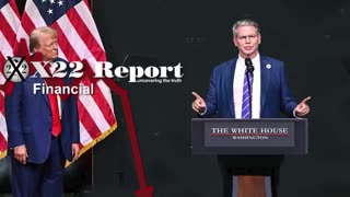 X22 Report: Bessent Destroys The [CB] Independence Narrative.......