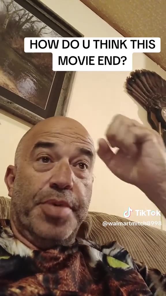 DO YOU THINK THIS MOVIE END?