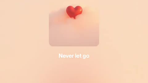 ❤️ Never let go ❤️