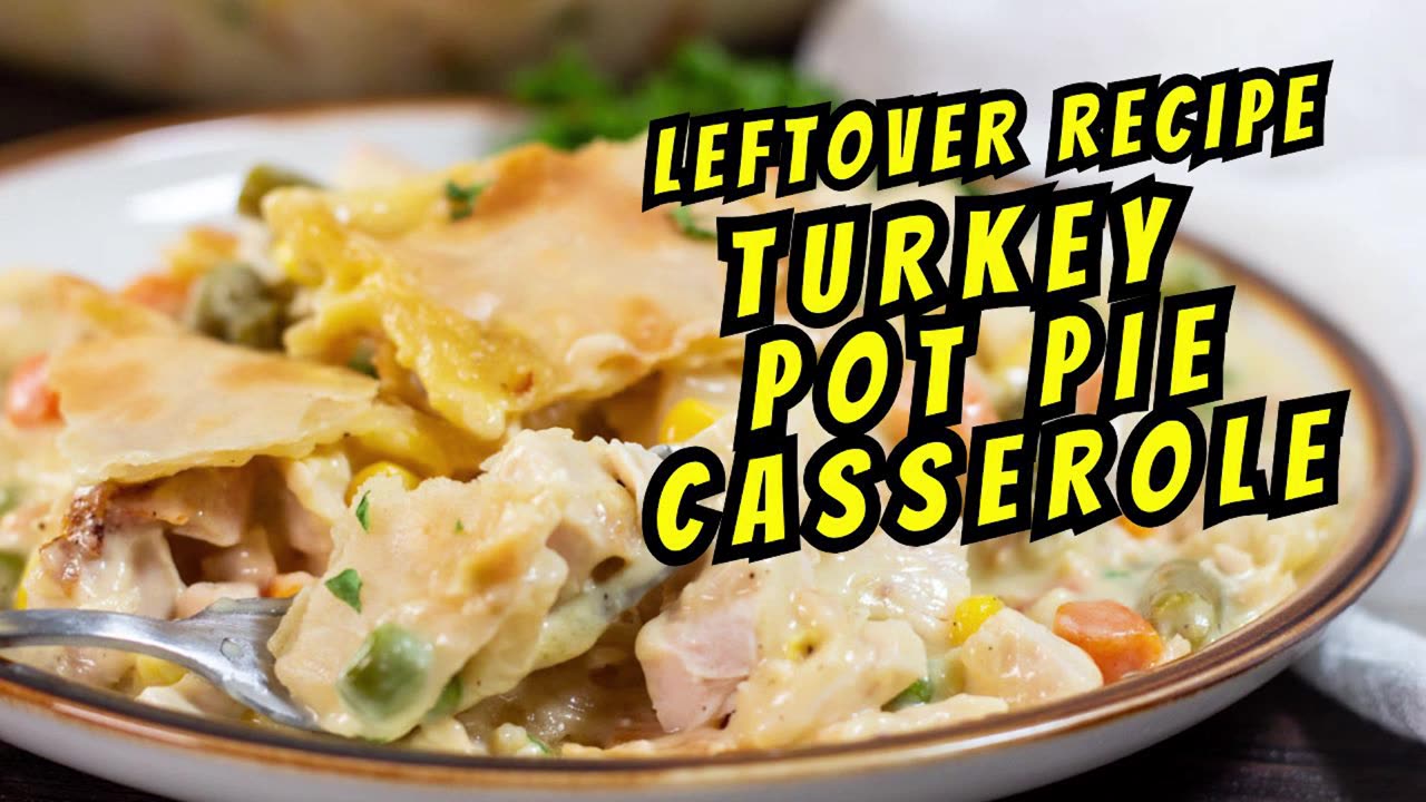 The BEST Turkey Pot Pie Casserole (Perfect for Leftover Turkey!)