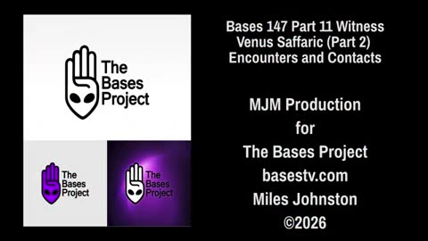 Bases 147 Part 11 Venus Saffaric Part 2 Experiencer