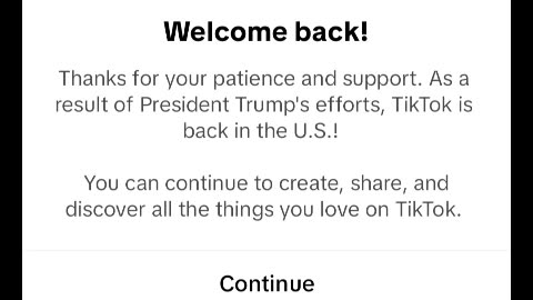 Welcome back tiktok tiktok its restored 01/21/25