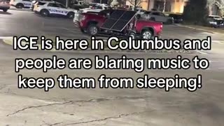 Leftists in Columbus, Ohio blasted music outside the hotel throughout the night where ICE
