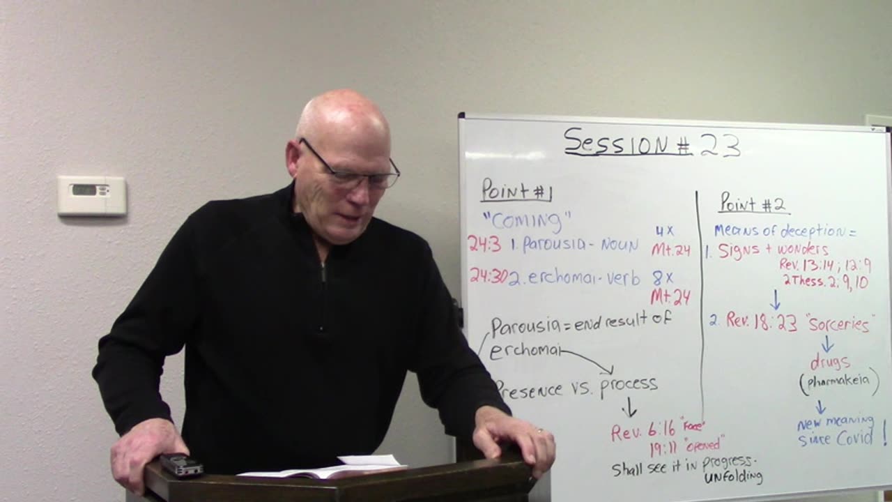 Session 23 End Times/Prophecy - Daniel, Matthew 24, 2 Thessalonians, Revelation compared