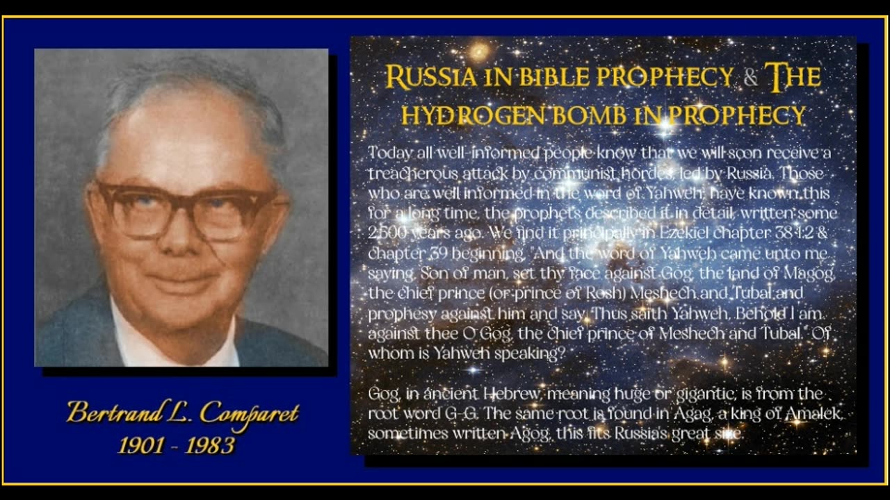 RUSSIA IN BIBLE PROPHECY * THE HYDROGEN BOMB IN PROPHECY by Bertrand L. Comparet