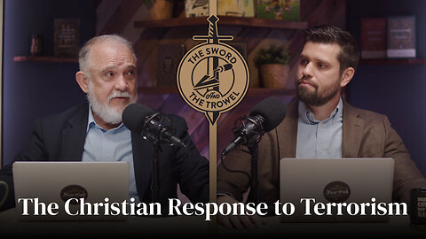 TS&TT: The Christian Response to Terrorism