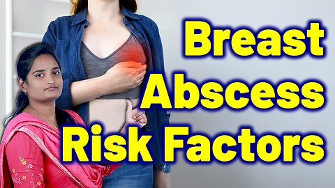Breast Abscess Reasons In Women | Breast Infection Treatment Cure Medicine Surgery | Gynaecology