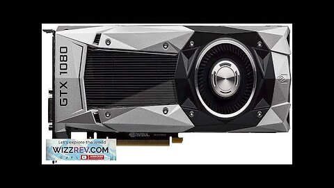 Nvidia GeForce GTX 1080 8GB FE Founders Edition GDDR5X Video Graphics Card Review