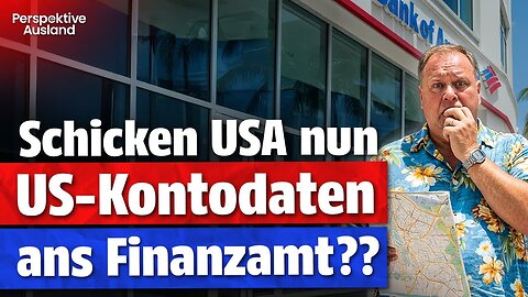 Schock für Anleger: USA melden dein Konto ans deutsche Finanzamt (auch ohne CRS)!