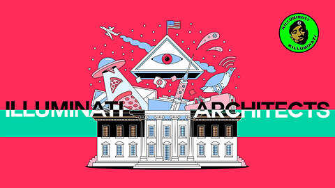Illuminati Architects - BANNED DOCUMENTARY