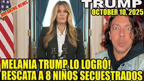 MELANIA TRUMP RESCATA A 8 NIÑOS SECUESTRADOS