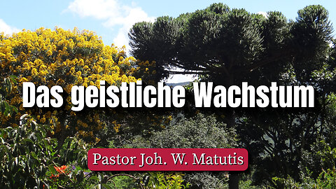 Das geistliche Wachstum