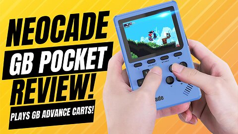 A New Gameboy Advance?! Neocade GB Pocket Review!