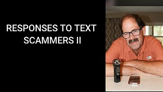 Text Scammers II