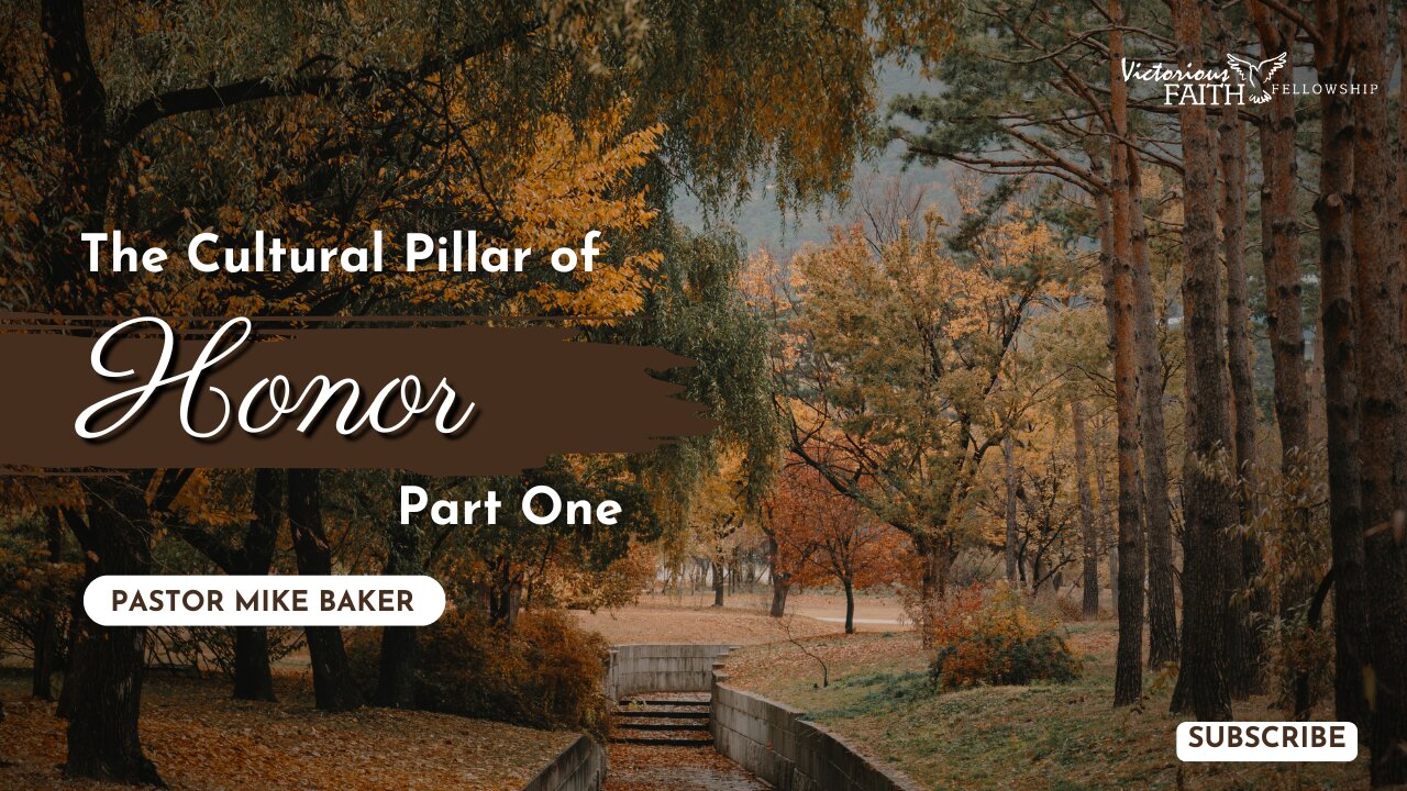 The Cultural Pillar of Honor: Part One