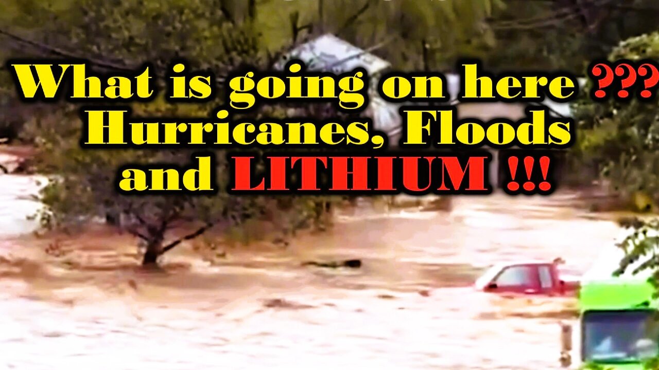 Remember the Hurricanes, Floods and the LITHIUM ? What is going on here? Still no answers!!!!