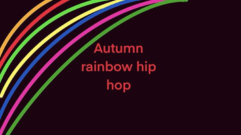 Autumn rainbow hip hop