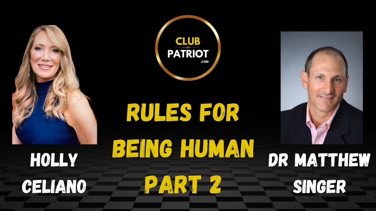 Holly Celiano & Dr Matthew Singer Rules For Being Human PART 2