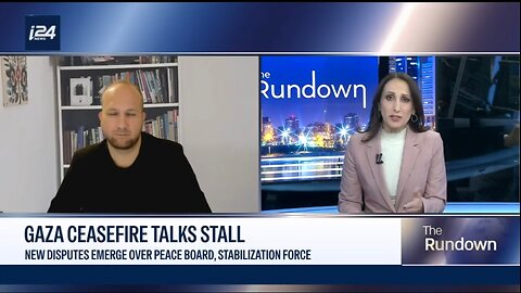 GAZA CEASEFIRE TALKS STALL NEW DISPUTES EMERGE OVER PEACE BOARD,STABILIZATION FORCE