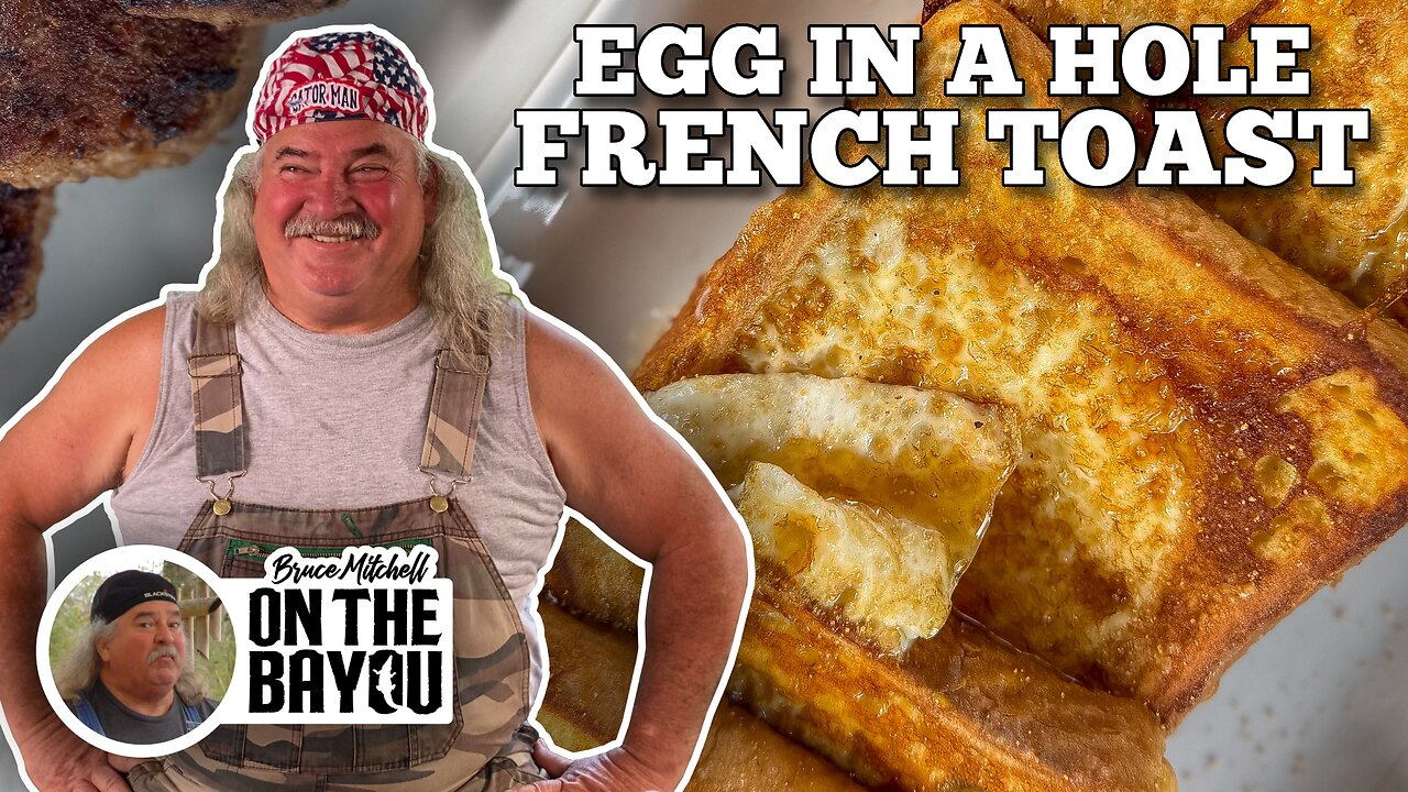 Https:/rumble.com Bruce Mitchell makes Egg-In-A-Hole French Toast