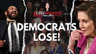 CodeBreakers Live: Democrats LOSE!