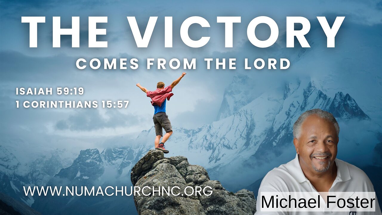 Victory Comes From The Lord by Michael Foster