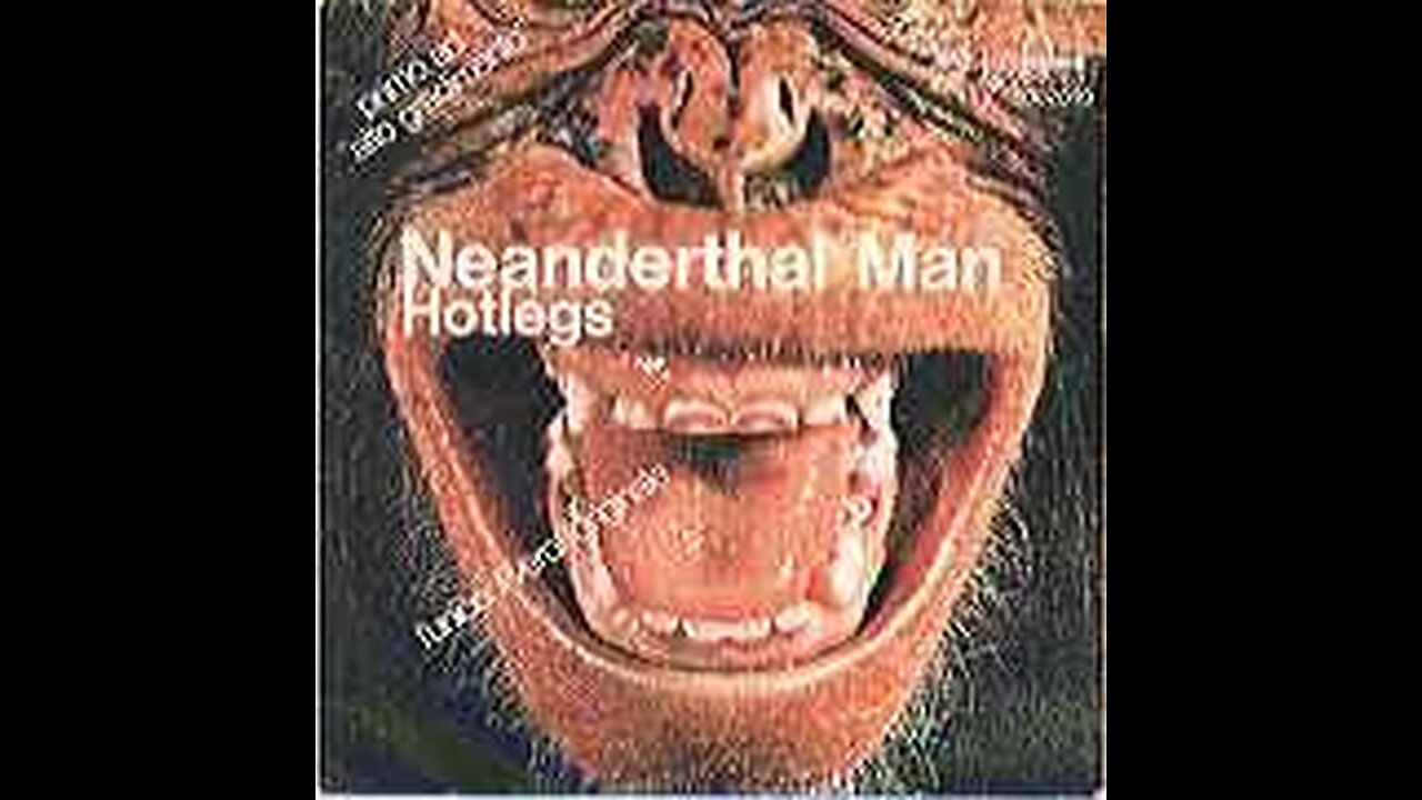 HOTLEGS Neanderthal Man (1970)