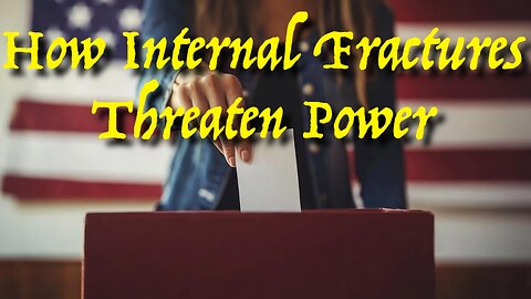 How Internal Fractures Threaten Power — Continuing the Architecture of Empire Series
