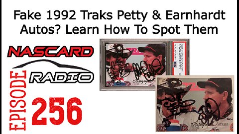 Episode 256: Fake 1992 Traks Petty & Earnhardt Autos? Learn How To Spot Them