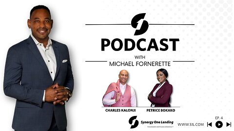 Synergy One Lending Podcast w Michael Fornerette | Ep. 4 | Charles Kalonji & Patrice Bokako