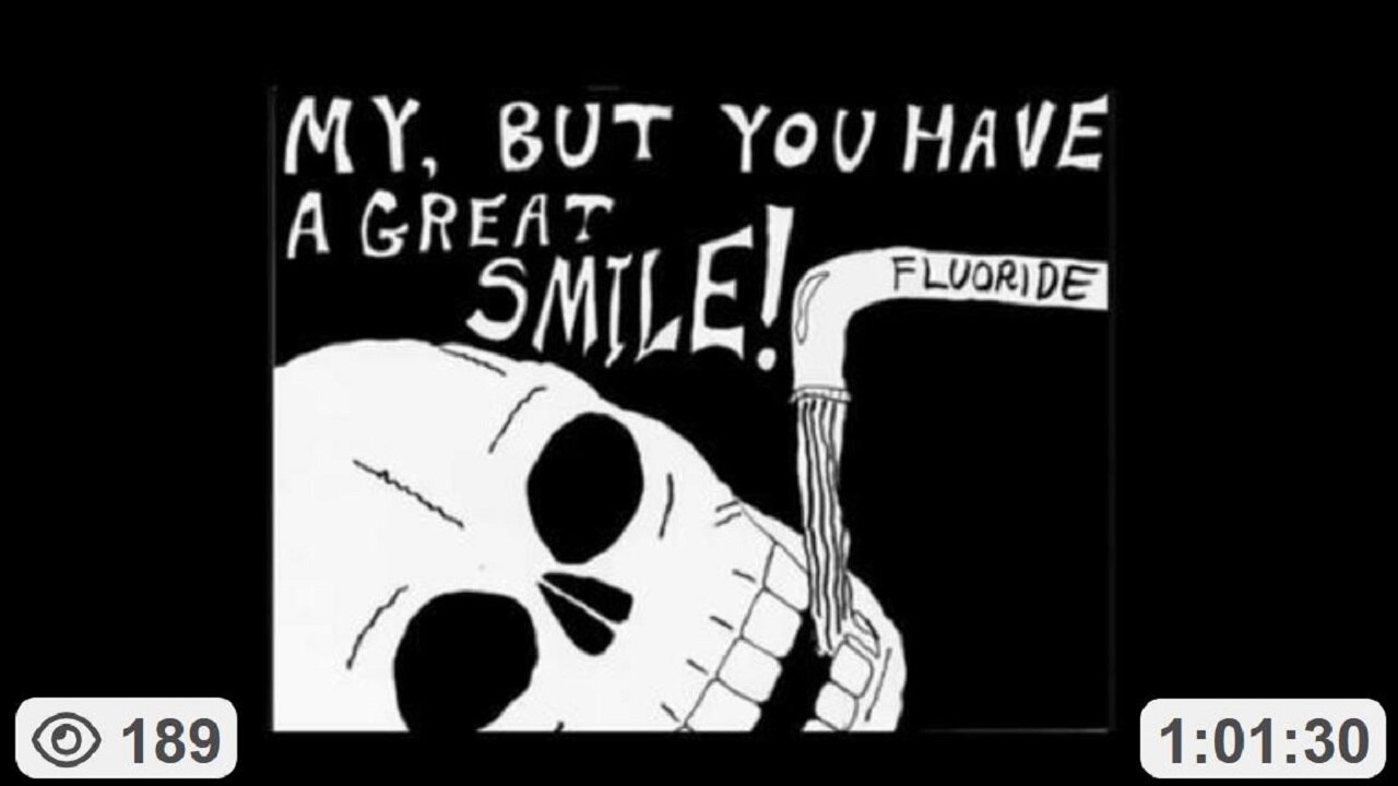 The Bizarre History Of Fluoride (FULL VERSION) 2019