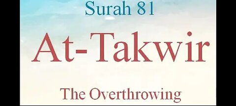 Quran Nazil Surah 7 | Book Surah 81 | Surah At-Takwir | Makki Surah |