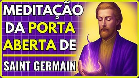 💰 Live de Meditação: Conecte-se com a Energia de Saint Germain e a Abundância