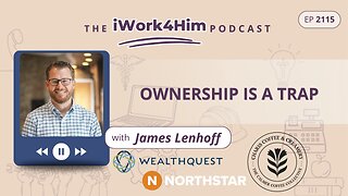 Ep 2115: Ownership is a Trap