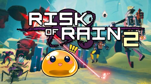 First Time Playing This Crazy Roguelike!【Risk of Rain 2】
