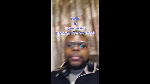 what is hyperversal (complex multi evolved)