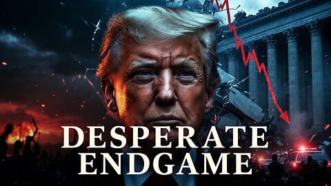 The Empire's Desperate Endgame - WWIII & Crash to Block Trump