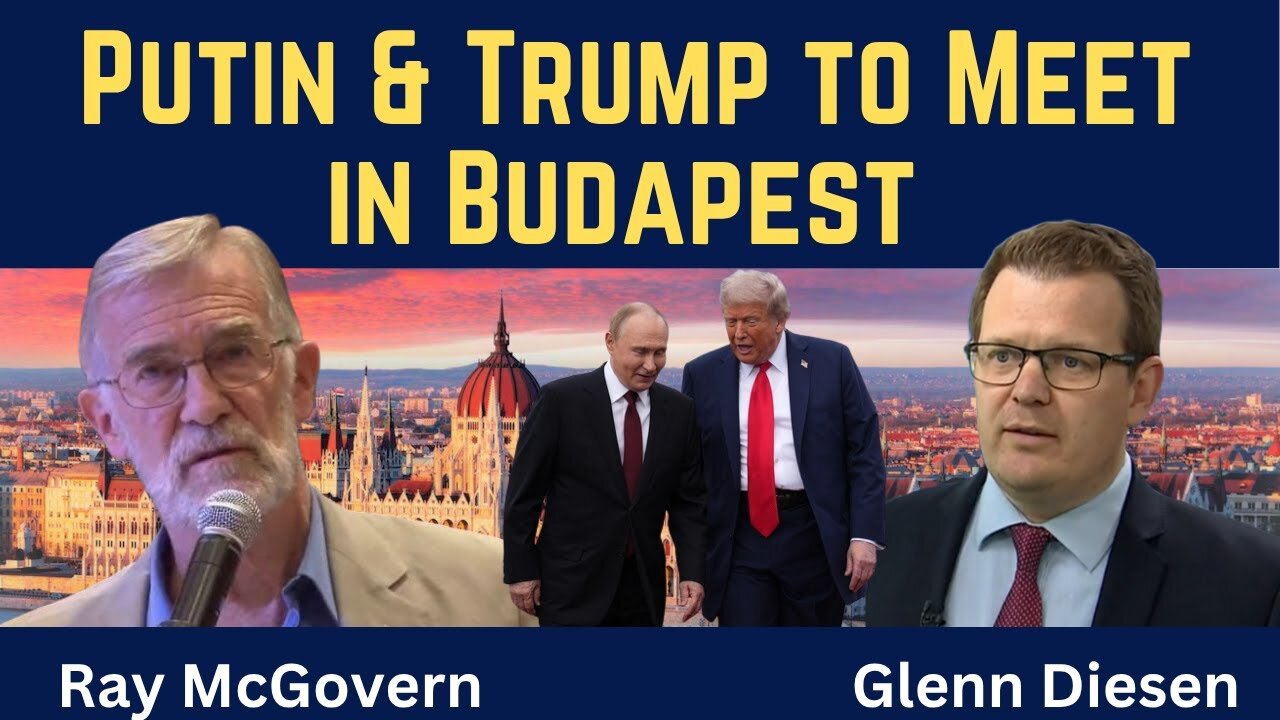 Ray McGovern: Putin-Trump Meeting in Budapest After Maximum Pressure Strategy Failed