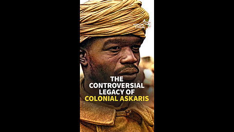 THE CONTROVERSIAL LEGACY OF COLONIAL ASKARIS