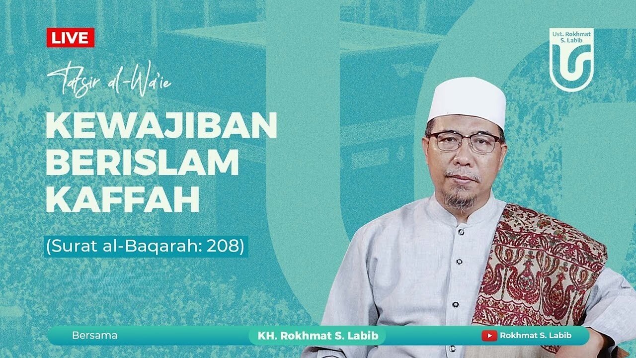 KEWAJIBAN BERISLAM KAFFAH