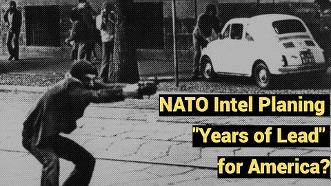 NATO Intel Planning "Years of Lead" for America?