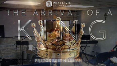 The Arrival of a King Part 4 (12/24/25)