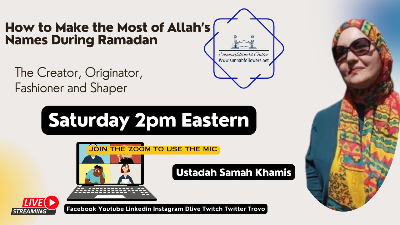 THE NAMES OF ALLAH WITH USTADAH SAMAH KHAMIS