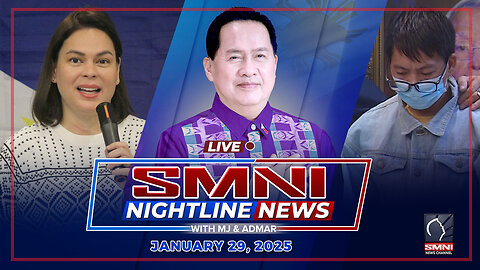 LIVE: SMNI Nightline News with MJ Mondejar & Admar Vilando | January 29, 2025 - Miyerkules