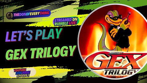 Let's Play Gex Trilogy - Part 1 | LIVE ON RUMBLE (WalkThrough)!
