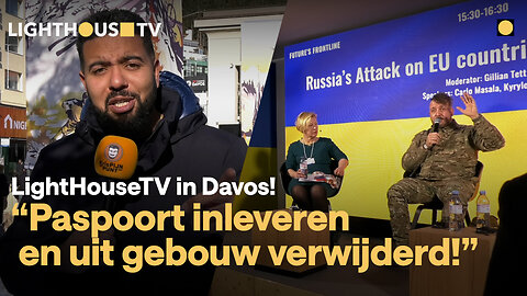 Jonathan moet paspoort inleveren en wordt Ukraine-House uitgezet!!! | LIGHTHOUSETV IN DAVOS