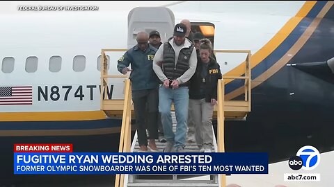 Fugitive Ryan Wedding arrested after months on FBI's Most Wanted list