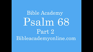 Psalm 68 Part 2
